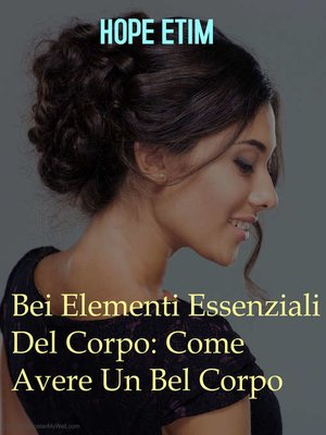 cover image of Bei Elementi Essenziali Del Corpo